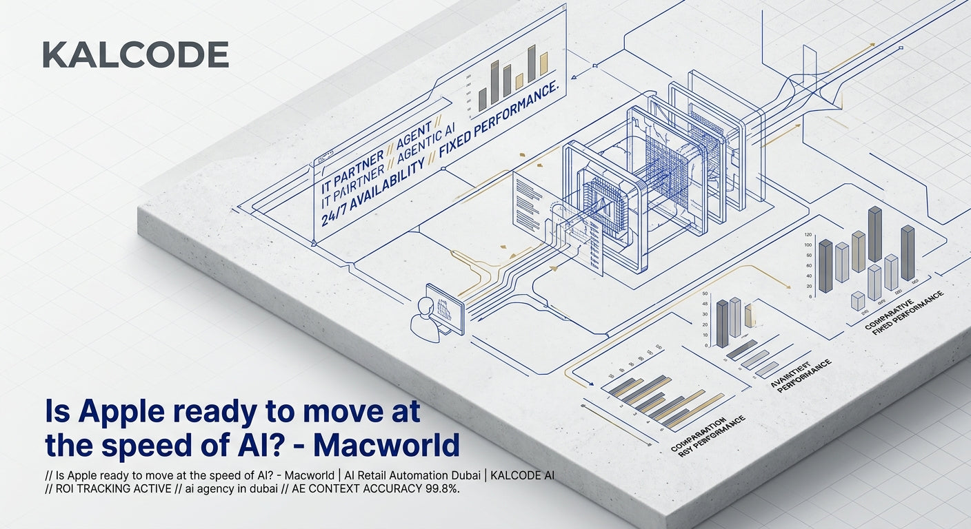Is Apple ready to move at the speed of AI? - Macworld | AI Retail Automation Automation Dubai | KALCODE AI