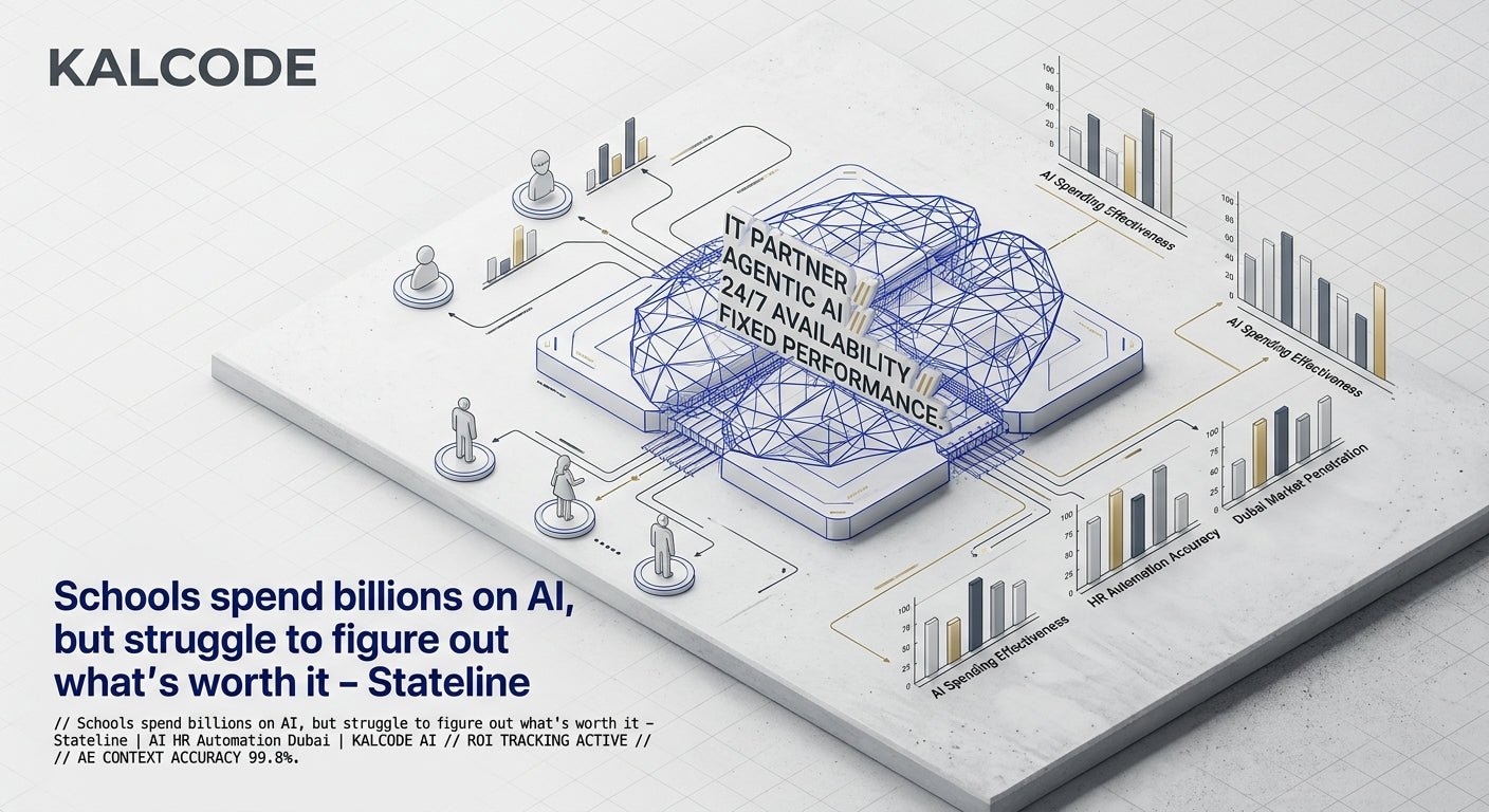 Schools spend billions on AI, but struggle to figure out what’s worth it - Stateline | AI HR Automation Automation Dubai | KALCODE AI