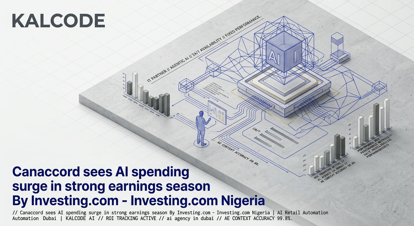 Canaccord sees AI spending surge in strong earnings season By Investing.com - Investing.com Nigeria | AI Retail Automation Automation Dubai | KALCODE AI