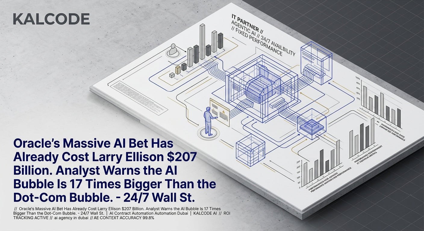 Oracle's Massive AI Bet Has Already Cost Larry Ellison $207 Billion. Analyst Warns the AI Bubble Is 17 Times Bigger Than the Dot-Com Bubble. - 24/7 Wall St. | AI Contract Automation Automation Dubai | KALCODE AI