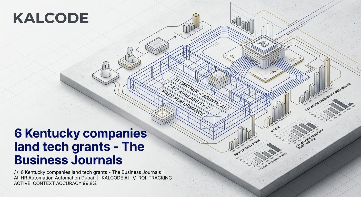 6 Kentucky companies land tech grants - The Business Journals | AI HR Automation Automation Dubai | KALCODE AI