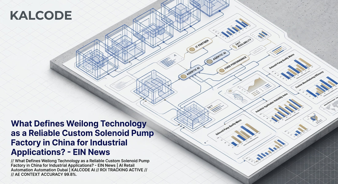 What Defines Weilong Technology as a Reliable Custom Solenoid Pump Factory in China for Industrial Applications? - EIN News | AI Retail Automation Automation Dubai | KALCODE AI