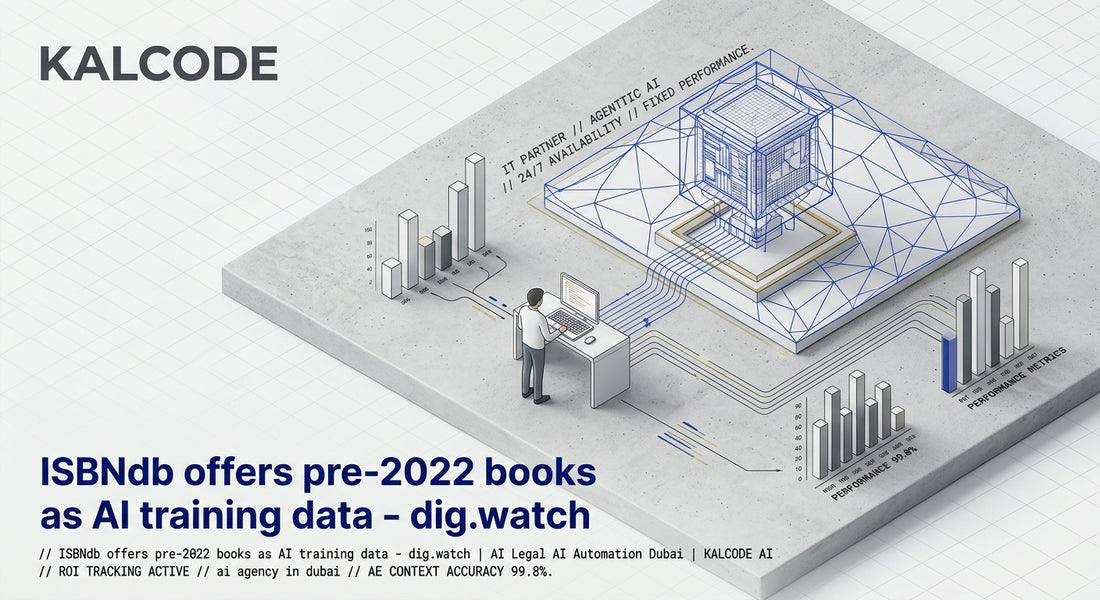 ISBNdb offers pre-2022 books as AI training data - dig.watch | AI Legal AI Automation Dubai | KALCODE AI
