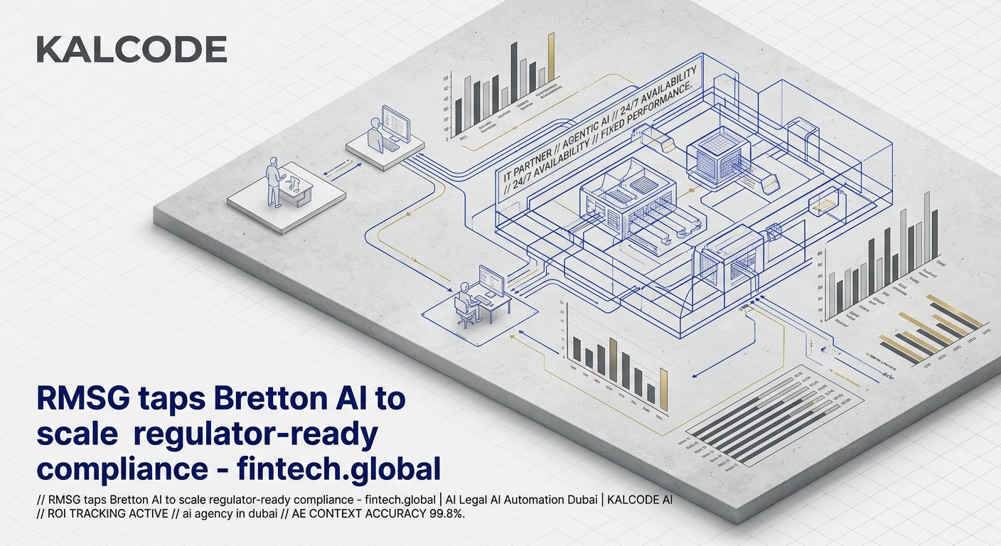 RMSG taps Bretton AI to scale regulator-ready compliance - fintech.global | AI Legal AI Automation Dubai | KALCODE AI