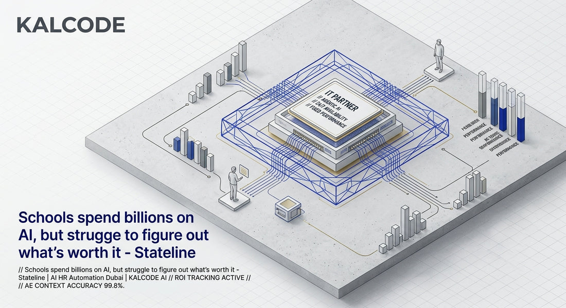 Schools spend billions on AI, but struggle to figure out what’s worth it - Stateline | AI HR Automation Automation Dubai | KALCODE AI