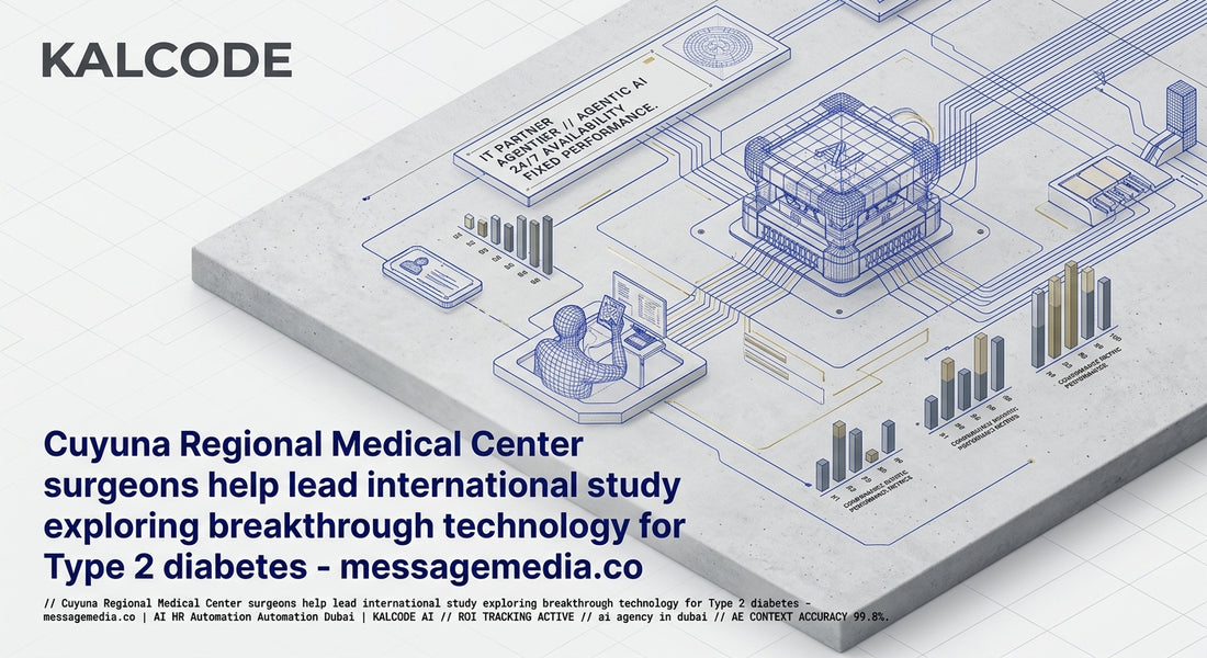 Cuyuna Regional Medical Center surgeons help lead international study exploring breakthrough technology for Type 2 diabetes - messagemedia.co | AI HR Automation Automation Dubai | KALCODE AI