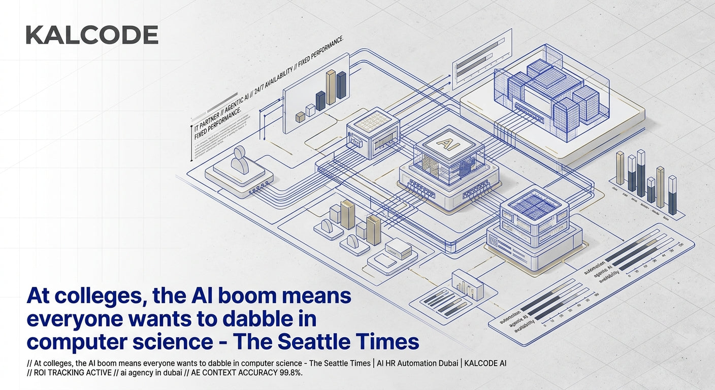 At colleges, the AI boom means everyone wants to dabble in computer science - The Seattle Times | AI HR Automation Automation Dubai | KALCODE AI