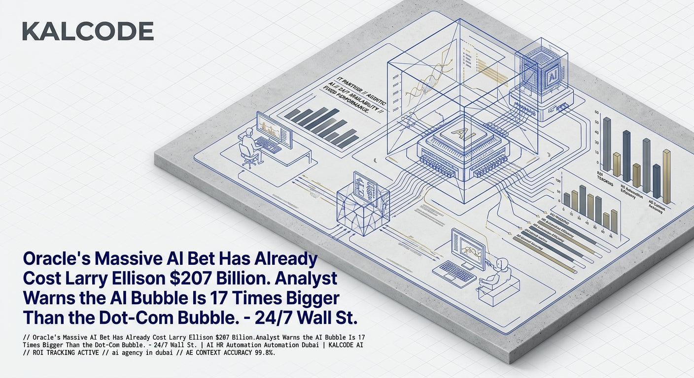 Oracle's Massive AI Bet Has Already Cost Larry Ellison $207 Billion. Analyst Warns the AI Bubble Is 17 Times Bigger Than the Dot-Com Bubble. - 24/7 Wall St. | AI HR Automation Automation Dubai | KALCODE AI