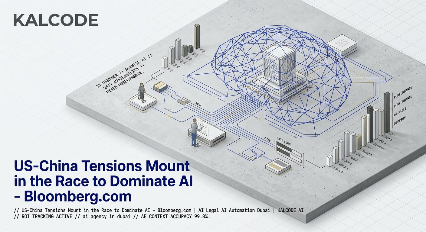 US-China Tensions Mount in the Race to Dominate AI - Bloomberg.com | AI Legal AI Automation Dubai | KALCODE AI
