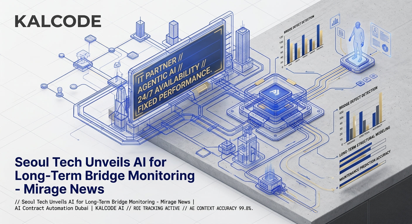 Seoul Tech Unveils AI for Long-Term Bridge Monitoring - Mirage News | AI Contract Automation Automation Dubai | KALCODE AI