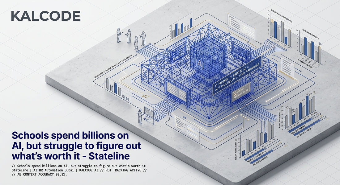 Schools spend billions on AI, but struggle to figure out what’s worth it - Stateline | AI HR Automation Automation Dubai | KALCODE AI