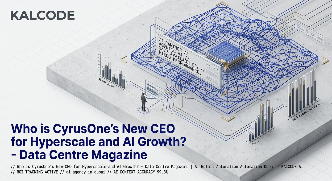 Who is CyrusOne's New CEO for Hyperscale and AI Growth? - Data Centre Magazine | AI Retail Automation Automation Dubai | KALCODE AI