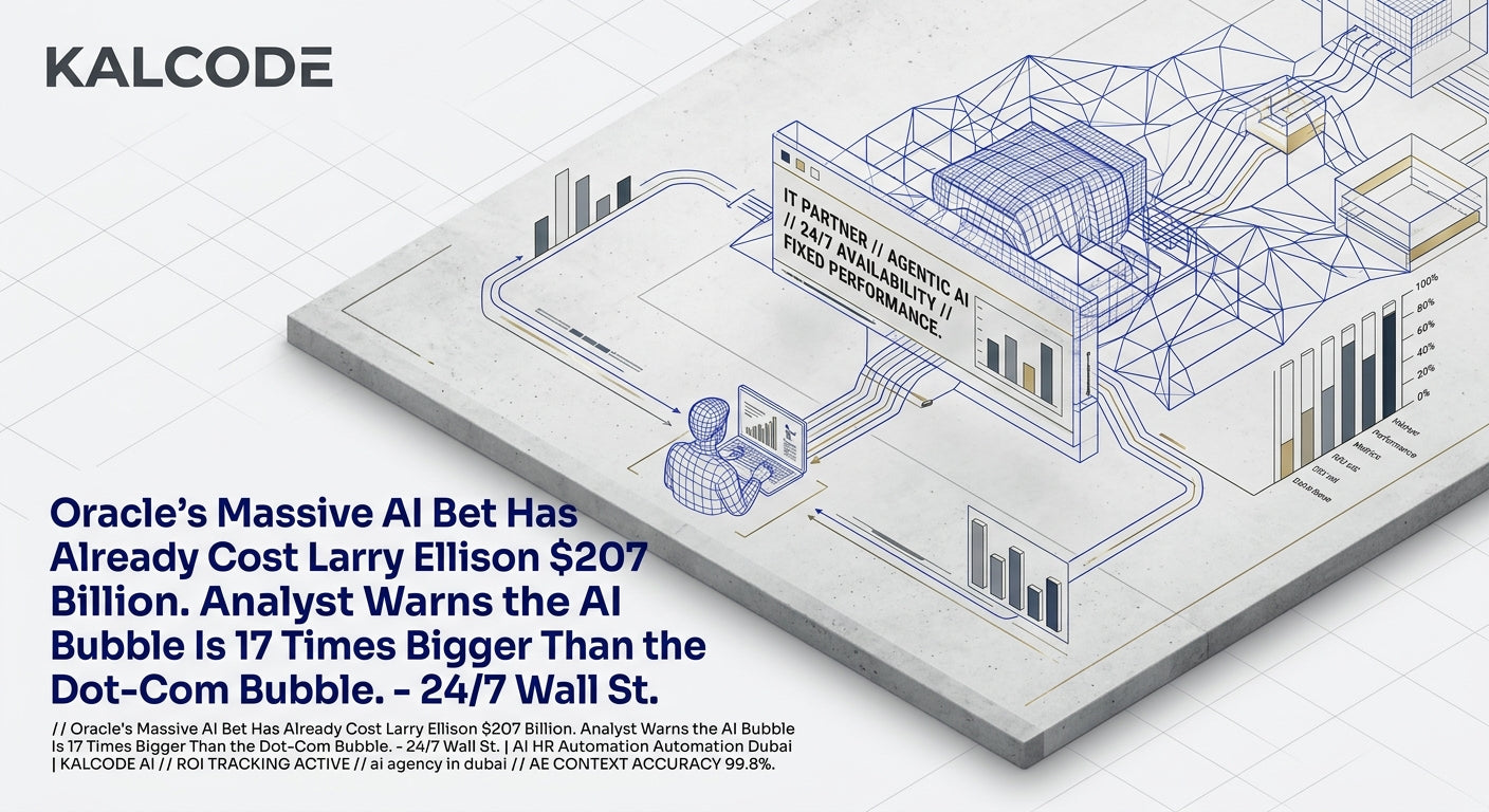 Oracle's Massive AI Bet Has Already Cost Larry Ellison $207 Billion. Analyst Warns the AI Bubble Is 17 Times Bigger Than the Dot-Com Bubble. - 24/7 Wall St. | AI HR Automation Automation Dubai | KALCODE AI